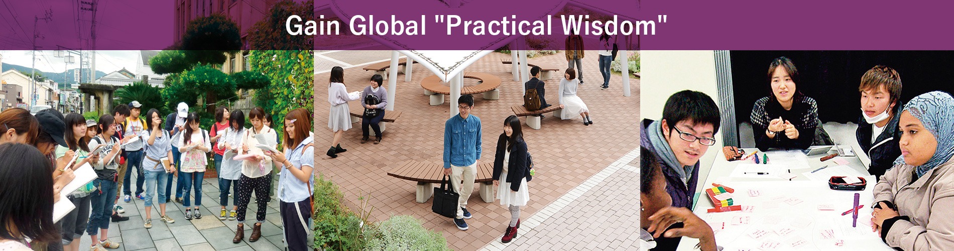 Gain Global Practical Wisdom